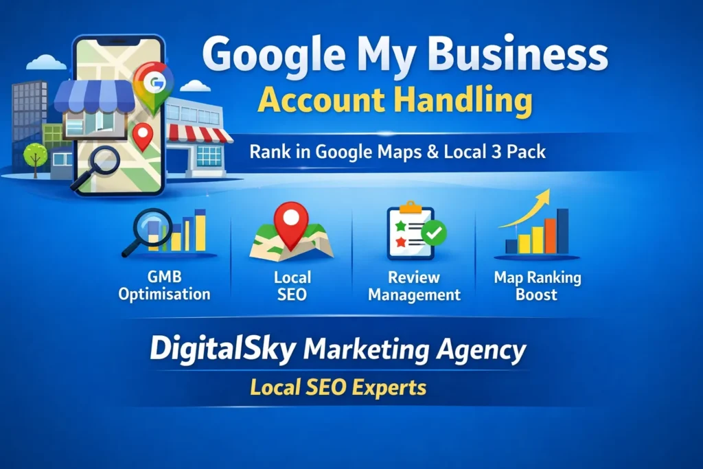 Google My Business Account Handling 2026 – DigitalSky Marketing Agency
